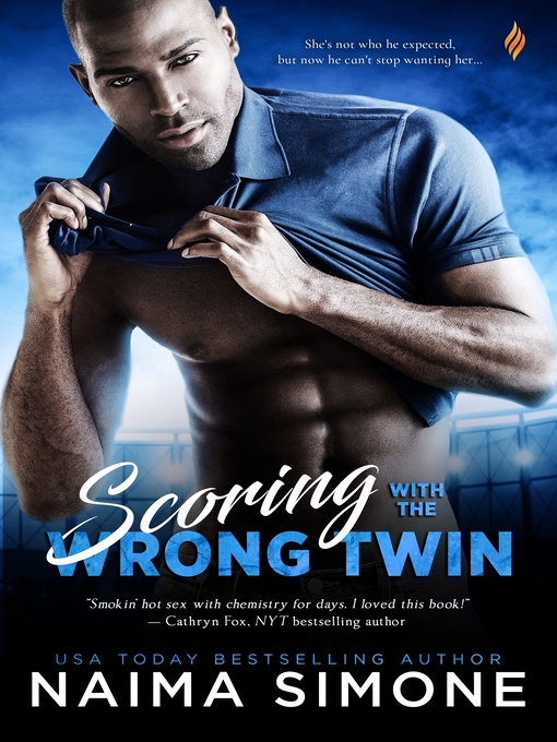 Title details for Scoring with the Wrong Twin by Naima Simone - Wait list